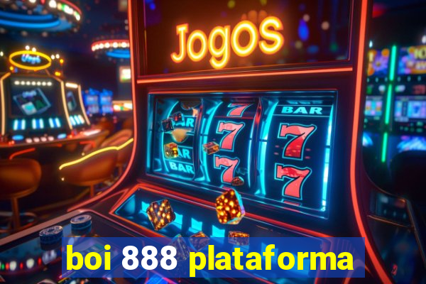 boi 888 plataforma